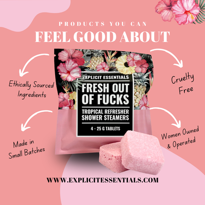 Fresh Out of Fucks Shower Steamers